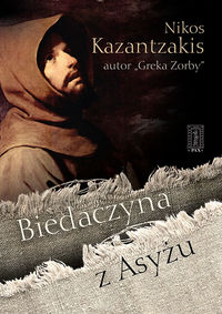Książka - Biedaczyna z Asyżu Nikos Kazantzakis