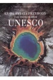 Książka - Cuda świata przyrody pod patronatem UNESCO