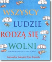 Wszyscy ludzie rodzą się wolni