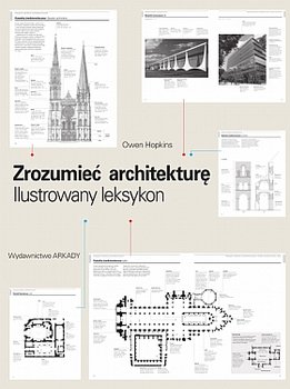 Zrozumieć architekturę. Ilustrowany leksykon