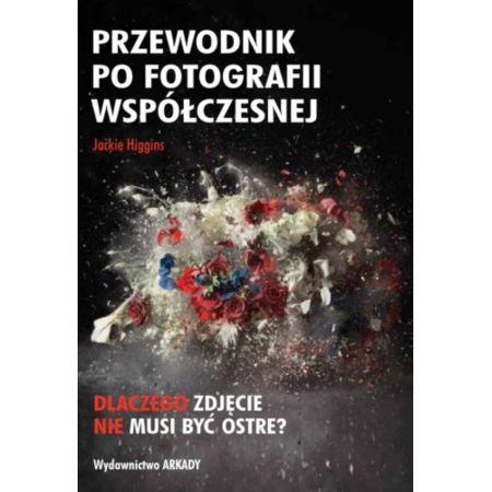 Książka - Przewodnik po fotografii współczesnej