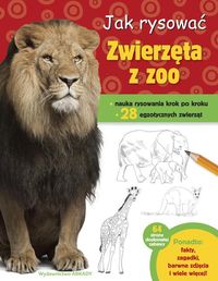 Książka - Jak rysować. Zwierzęta w zoo