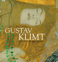 Książka - Gustav klimt uwodzicielskie złoto