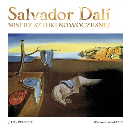 Salvador Dal. Mistrz sztuki nowoczesnej