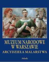 Książka - Arcydzieła Malarstwa Muzeum Narodowe w Warszawie