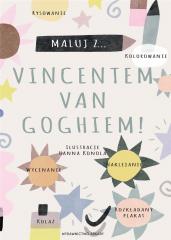 Książka - Maluj z Vincentem van Goghiem!