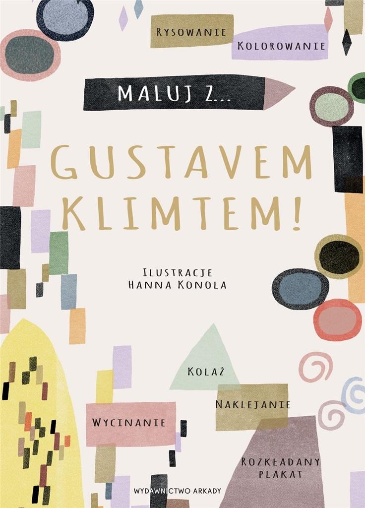 Książka - Maluj z Gustavem Klimtem!