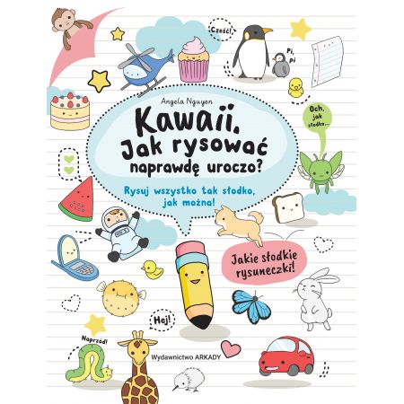 Książka - Kawaii. Jak rysować naprawdę uroczo?