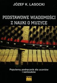 Książka - Podstawowe wiadomości z nauki o muzyce PWM