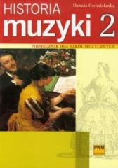 Książka - Historia muzyki 2. Podręcznik dla szkół muzycznych. Barok, Klasycyzm, Romantyzm