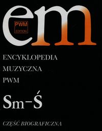 Książka - Encyklopedia muzyczna T10 Sm-Ś. Biograficzna