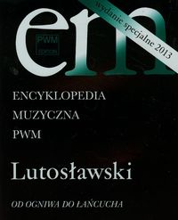 Książka - Encyklopedia muzyczna - Lutosławski