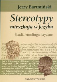 Książka - Stereotypy mieszkają w języku