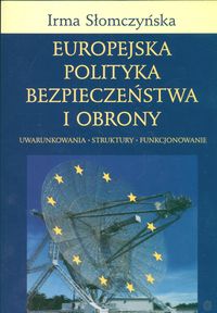 Książka - Europejska polityka bezpieczeństwa i obrony