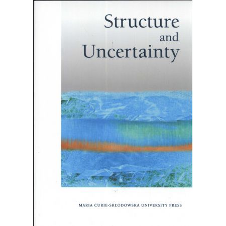 Structure und Uncentainty