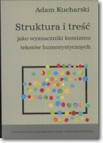 Książka - Struktura i treść jako wyznaczniki komizmu...