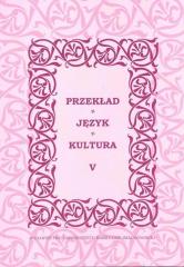 Książka - Przekład, język, kultura T.5
