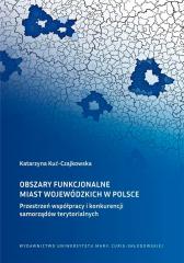 Książka - Obszary funkcjonalne miast wojewódzkich w Polsce