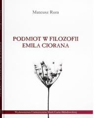 Książka - Podmiot w filozofii Emila Ciorana