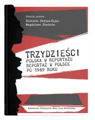 Książka - Trzydzieści. Polska w reportażu, reportaż w Polsce