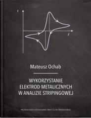 Książka - Wykorzystanie elektrod metalicznych w analizie..