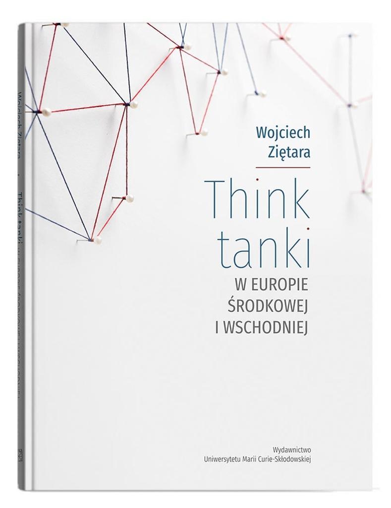 Książka - Think tanki w Europie Środkowej i Wschodniej