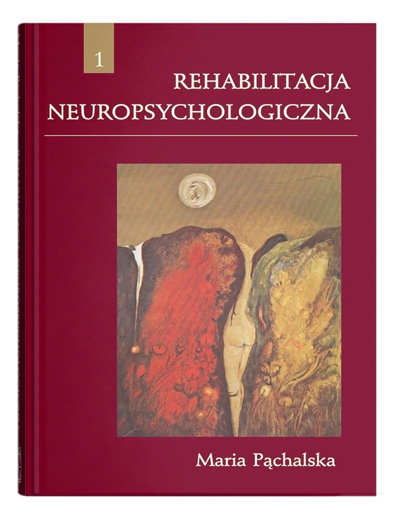 Książka - Rehabilitacja neuropsychologiczna w.3