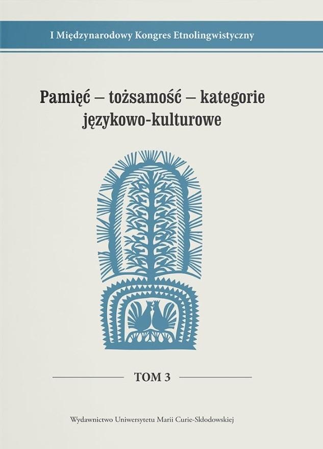 Książka - I Międzynarodowy Kongres Etnolingwistyczny T.3