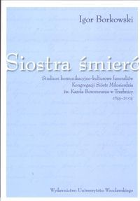 Książka - Siostra śmierć - Igor Borkowski 