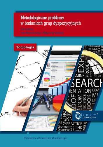 Książka - Metodologiczne problemy w badaniach grup dyspozycyjnych - PZ - 