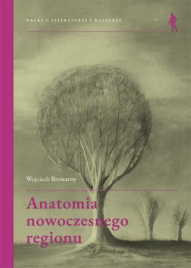 Książka - Anatomia nowoczesnego regionu