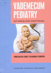 Książka - Vademecum pediatry. Podręcznik dla lekarzy, pielęgniarek i studentów