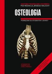 Książka - Anatomia prawidłowa człowieka osteologia podręcznik dla studentów i lekarzy
