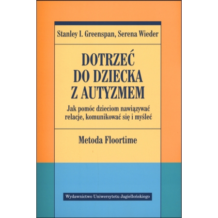 Książka - Dotrzeć do dziecka z autyzmem