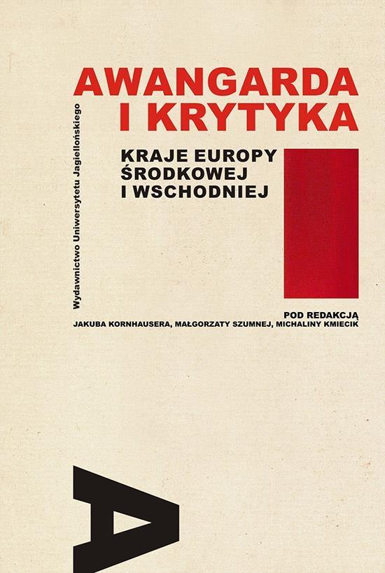 Awangarda i krytyka. Kraje Europy Środkowej i Wschodniej