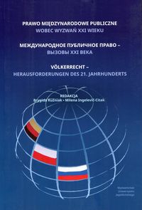 Książka - Prawo międzynarodowe publiczne wobec wyzwań XXI w.