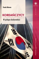 Książka - Koreańczycy. W pułapce doskonałości