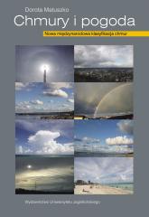 Książka - Chmury i pogoda. Nowa międzynarodowa klasyfikacja chmur