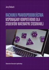 Książka - Rachunek prawdopodobieństwa wspomagany kompterowo dla studentów matematyki stosowanej