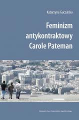 Książka - Feminizm antykontraktowy Carole Pateman