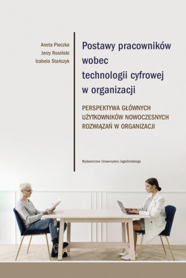 Książka - Postawy pracowników wobec technologii cyfrowej..