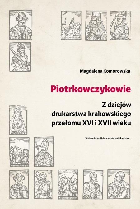 Książka - Piotrkowczykowie. Z dziejów drukarstwa...