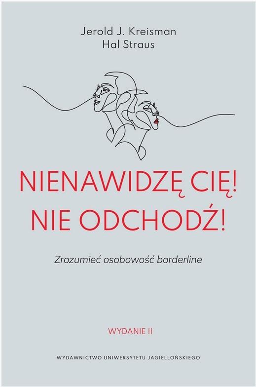 Nienawidzę cię! Nie odchodź!