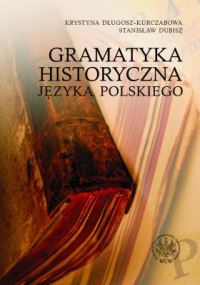 Książka - Gramatyka historyczna języka polskiego