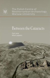 Książka - Between the Cataracts 1 Proceeding of the 11th International Conference for Nubian Studies Warsaw U