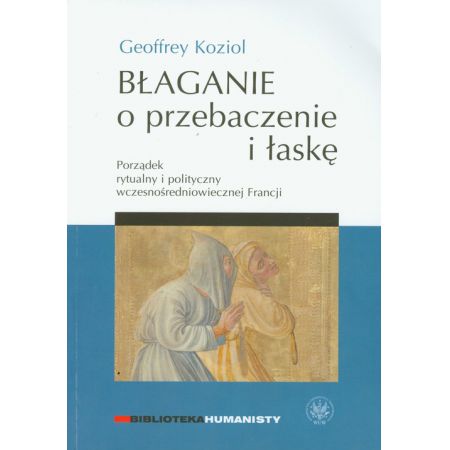 Błaganie o przebaczenie i łaskę