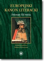 Książka - Europejski kanon literacki. Dylematy XXI wieku