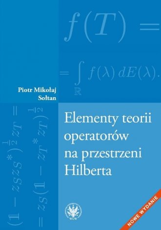 Książka - Elementy teorii operatorów na przestrzeni Hilberta