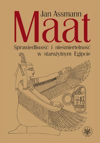 Książka - Maat. Sprawiedliwość i nieśmiertelność w...
