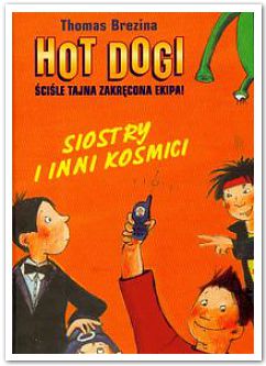 Książka - Hot Dogi. Siostry i inni kosmici